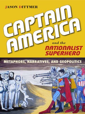 cover image of Captain America and the Nationalist Superhero